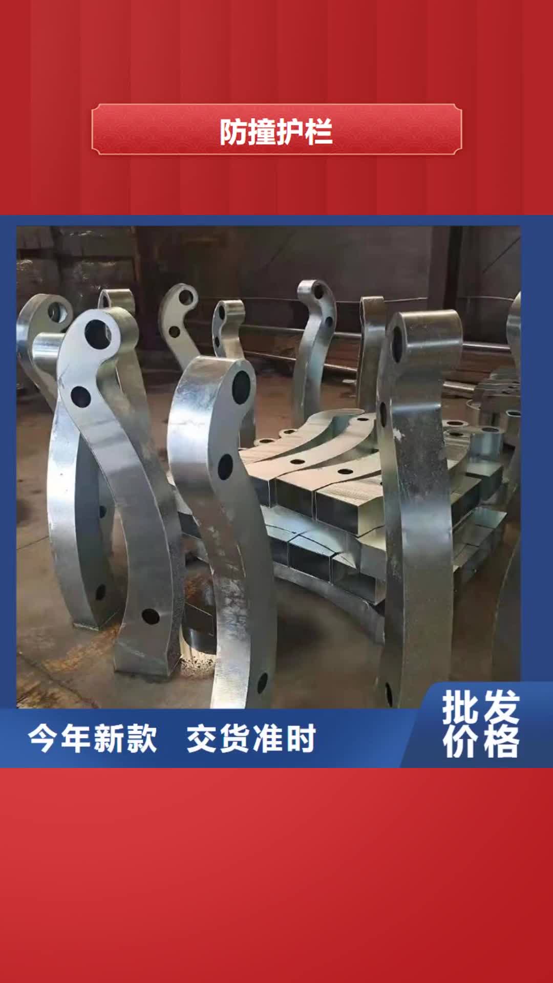 【南昌 防撞护栏-河道护栏厂我们更专业】
